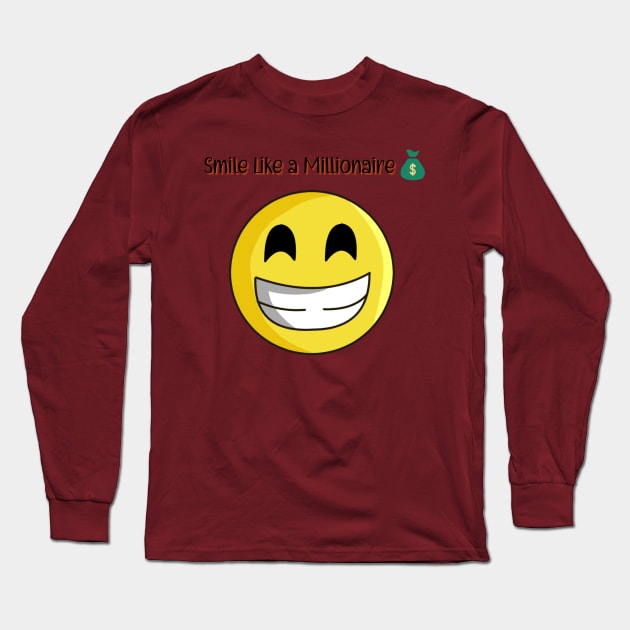 Smile  Like a Millionaire Funny Tee Shirt Long Sleeve T-Shirt by mebcreations